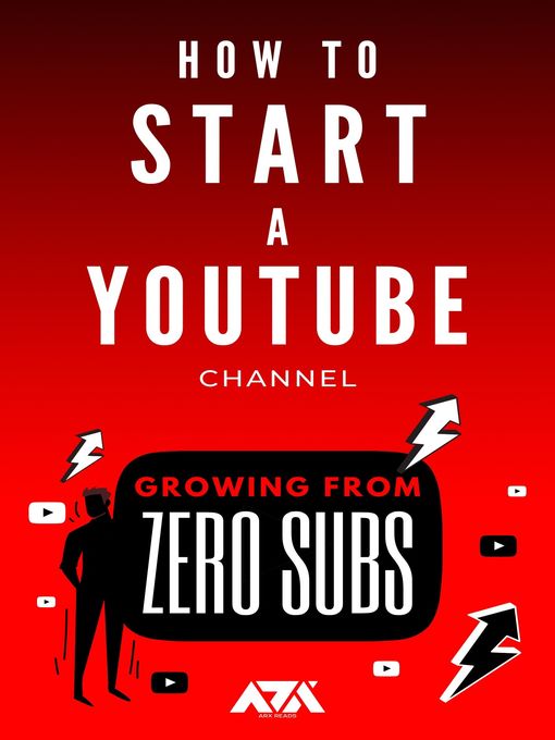 Title details for How to Start a YouTube Channel by ARX Reads - Available
